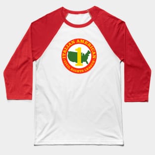 Italian American Civil Rights League Baseball T-Shirt